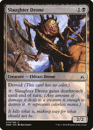 Slaughter Drone [Oath of the Gatewatch] | The Time Vault CA