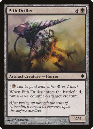 Pith Driller [New Phyrexia] | The Time Vault CA
