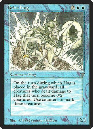 Brine Hag [Legends] | The Time Vault CA