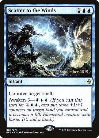 Scatter to the Winds [Battle for Zendikar Promos] | The Time Vault CA