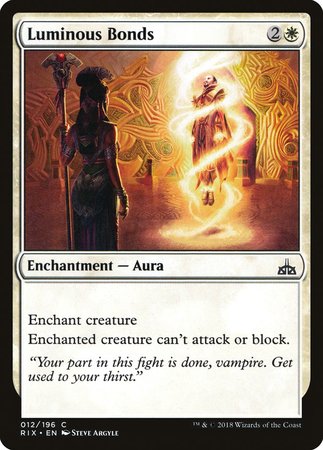 Luminous Bonds [Rivals of Ixalan] | The Time Vault CA