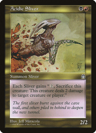Acidic Sliver [Stronghold] | The Time Vault CA