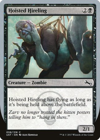 Hoisted Hireling [Unstable] | The Time Vault CA