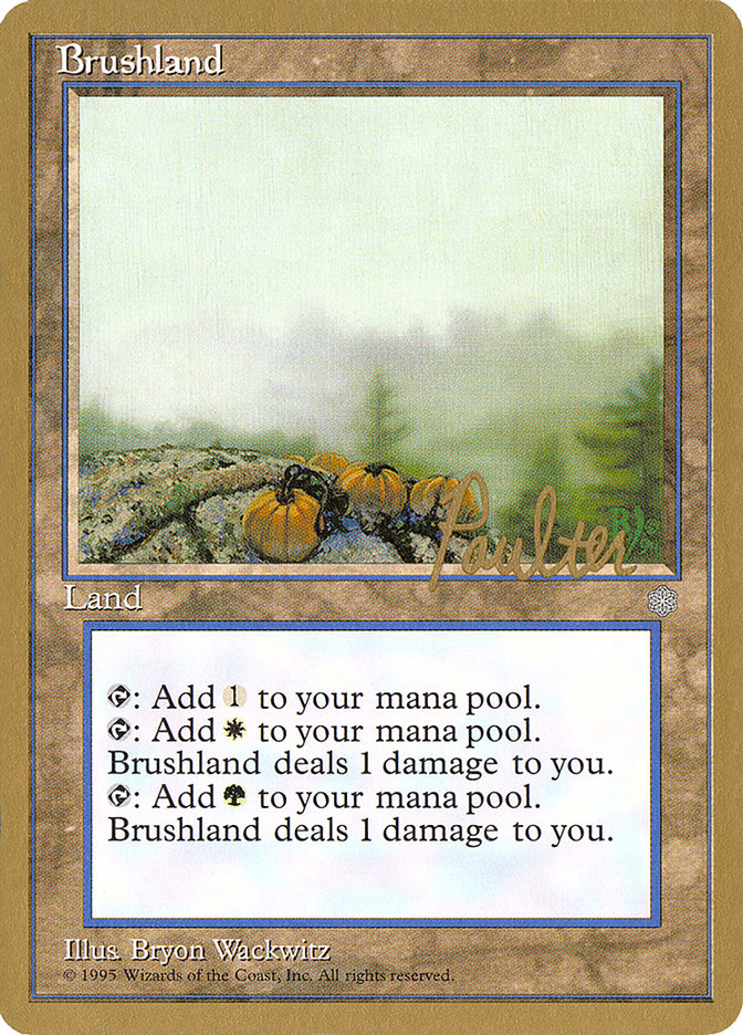 Brushland (Preston Poulter) [Pro Tour Collector Set] | The Time Vault CA