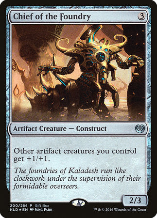 Chief of the Foundry [Kaladesh Promos] | The Time Vault CA