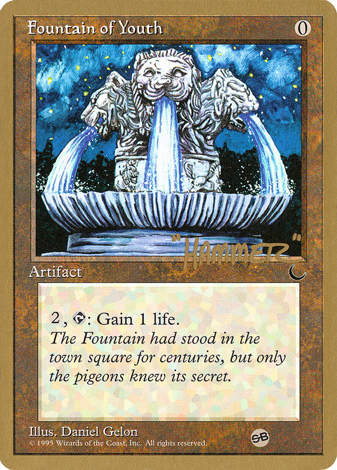 Fountain of Youth (Shawn "Hammer" Regnier) (SB) [Pro Tour Collector Set] | The Time Vault CA