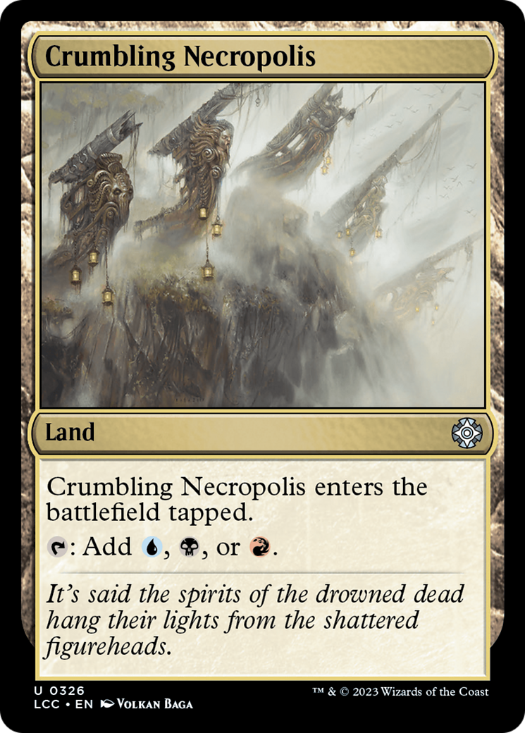 Crumbling Necropolis [The Lost Caverns of Ixalan Commander] | The Time Vault CA