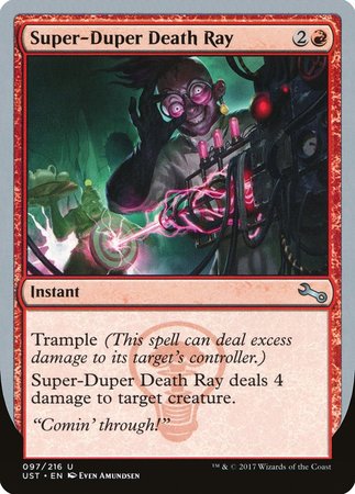 Super-Duper Death Ray [Unstable] | The Time Vault CA