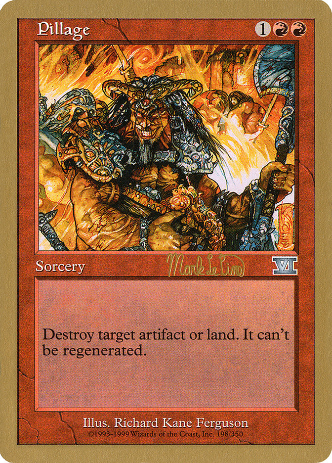 Pillage (Mark Le Pine) [World Championship Decks 1999] | The Time Vault CA