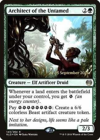 Architect of the Untamed [Kaladesh Promos] | The Time Vault CA