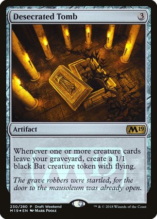 Desecrated Tomb (Draft Weekend) [Core Set 2019 Promos] | The Time Vault CA