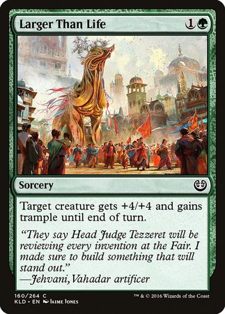 Larger Than Life [Kaladesh] | The Time Vault CA