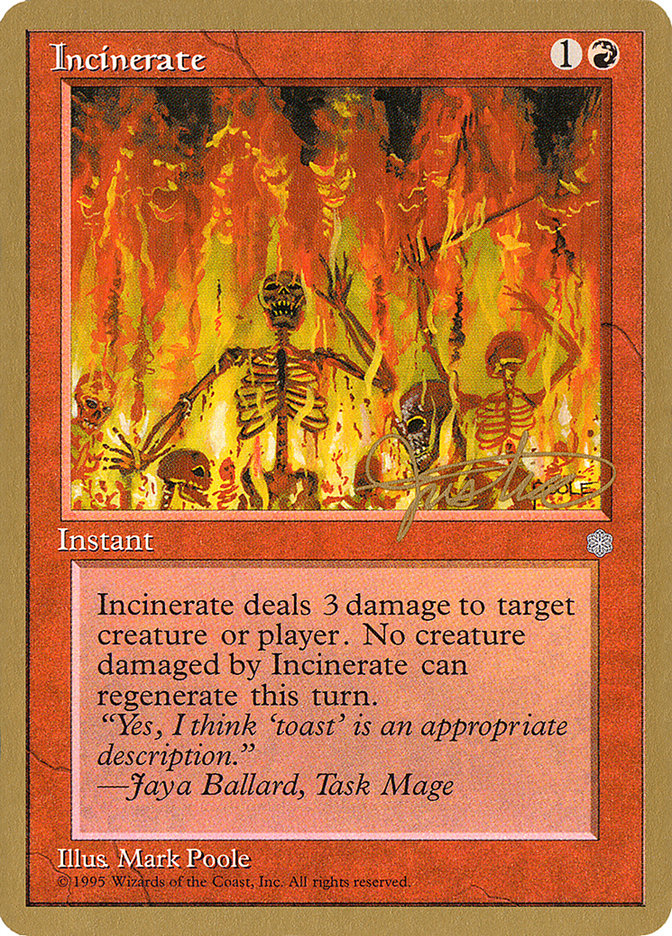 Incinerate (Mark Justice) [Pro Tour Collector Set] | The Time Vault CA