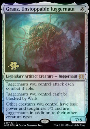 Graaz, Unstoppable Juggernaut [Phyrexia: All Will Be One Prerelease Promos] | The Time Vault CA