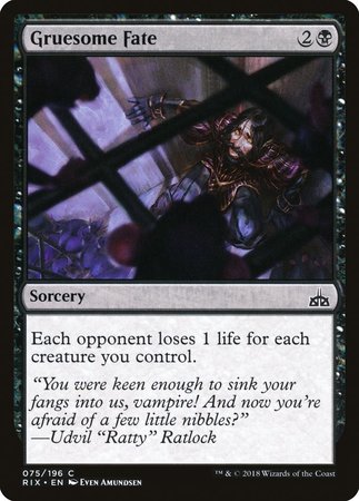 Gruesome Fate [Rivals of Ixalan] | The Time Vault CA