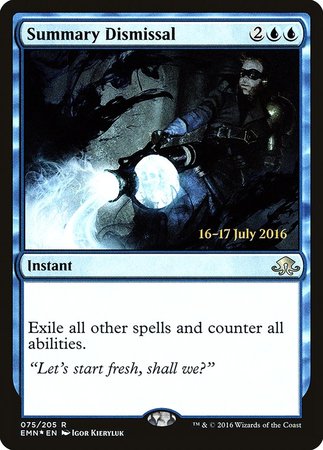 Summary Dismissal [Eldritch Moon Promos] | The Time Vault CA