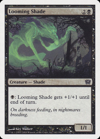 Looming Shade [Ninth Edition] | The Time Vault CA