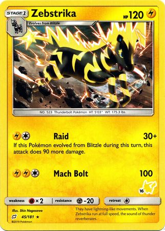 Zebstrika (45/181) (Pikachu Stamp #16) [Battle Academy 2020] | The Time Vault CA