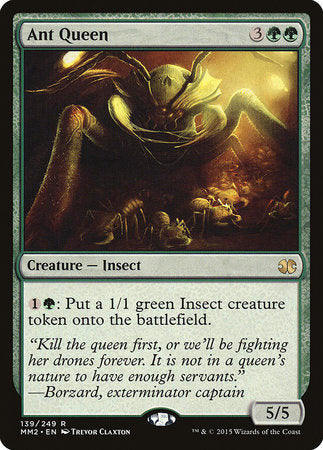 Ant Queen [Modern Masters 2015] | The Time Vault CA