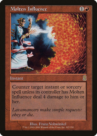 Molten Influence [Odyssey] | The Time Vault CA