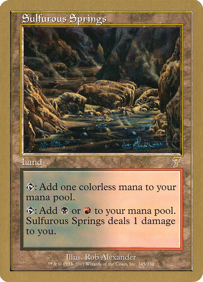 Sulfurous Springs (Jan Tomcani) [World Championship Decks 2001] | The Time Vault CA