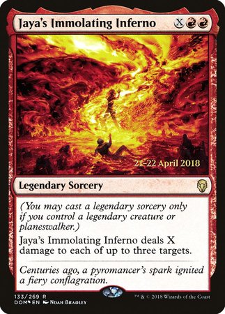 Jaya's Immolating Inferno [Dominaria Promos] | The Time Vault CA