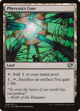 Phyrexia's Core [Commander 2014] | The Time Vault CA