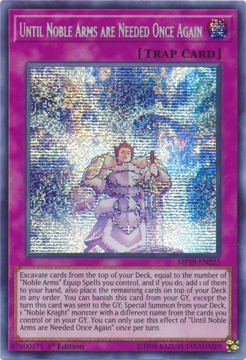 Until Noble Arms are Needed Once Again [MP19-EN225] Prismatic Secret Rare | The Time Vault CA