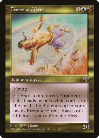 Frenetic Efreet [Mirage] | The Time Vault CA