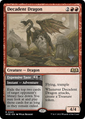 Decadent Dragon // Expensive Taste (Promo Pack) [Wilds of Eldraine Promos] | The Time Vault CA