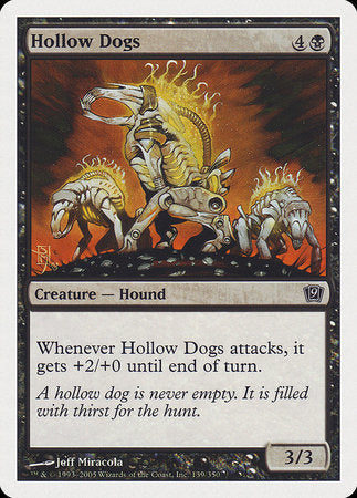 Hollow Dogs [Ninth Edition] | The Time Vault CA