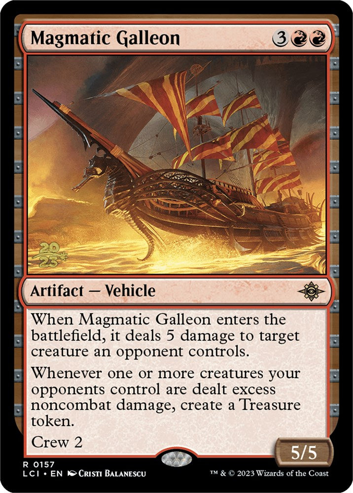 Magmatic Galleon [The Lost Caverns of Ixalan Prerelease Cards] | The Time Vault CA