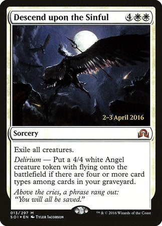 Descend upon the Sinful [Shadows over Innistrad Promos] | The Time Vault CA