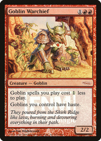 Goblin Warchief (2006) [Friday Night Magic 2006] | The Time Vault CA