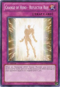 Change of Hero - Reflector Ray [LCGX-EN116] Common | The Time Vault CA