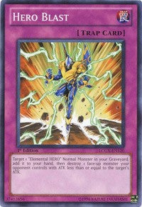 Hero Blast [LCGX-EN120] Common | The Time Vault CA