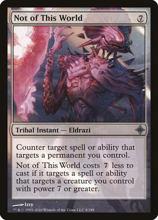 Not of This World [Rise of the Eldrazi] | The Time Vault CA