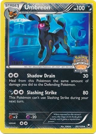 Umbreon (60/108) (Regional Championship Promo Staff) [Black & White: Dark Explorers] | The Time Vault CA