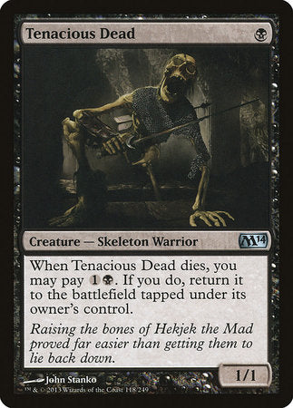 Tenacious Dead [Magic 2014] | The Time Vault CA