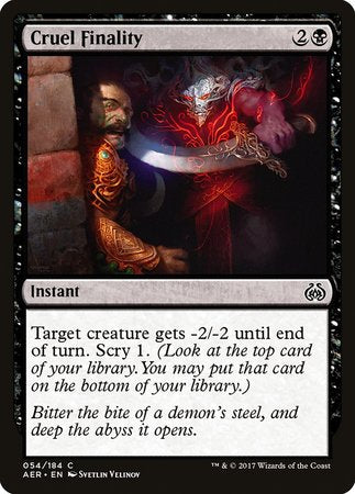 Cruel Finality [Aether Revolt] | The Time Vault CA