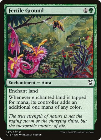 Fertile Ground [Commander 2018] | The Time Vault CA