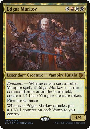 Edgar Markov (Commander 2017) [Commander 2017 Oversized] | The Time Vault CA