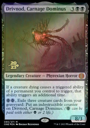 Drivnod, Carnage Dominus [Phyrexia: All Will Be One Prerelease Promos] | The Time Vault CA