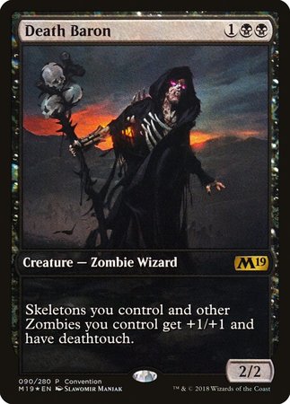 Death Baron (2018 Convention Promo) [Core Set 2019 Promos] | The Time Vault CA