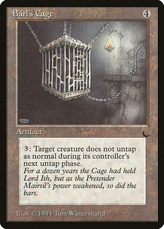 Barl's Cage [The Dark] | The Time Vault CA