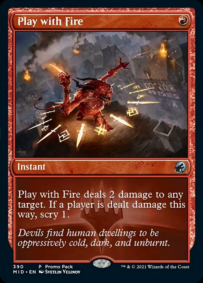 Play with Fire (Promo Pack) [Innistrad: Midnight Hunt Promos] | The Time Vault CA