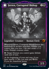 Jerren, Corrupted Bishop // Ormendahl, the Corrupted [Innistrad: Double Feature] | The Time Vault CA