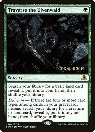 Traverse the Ulvenwald [Shadows over Innistrad Promos] | The Time Vault CA