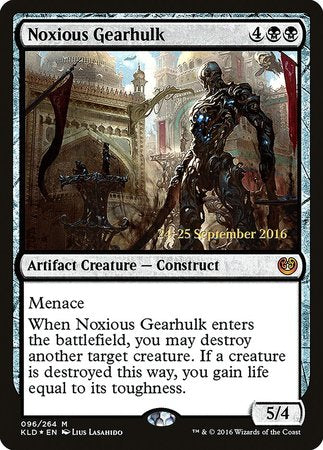 Noxious Gearhulk [Kaladesh Promos] | The Time Vault CA