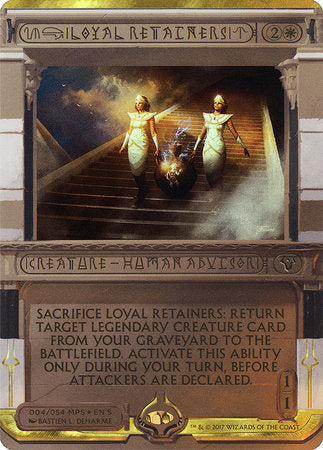 Loyal Retainers [Amonkhet Invocations] | The Time Vault CA